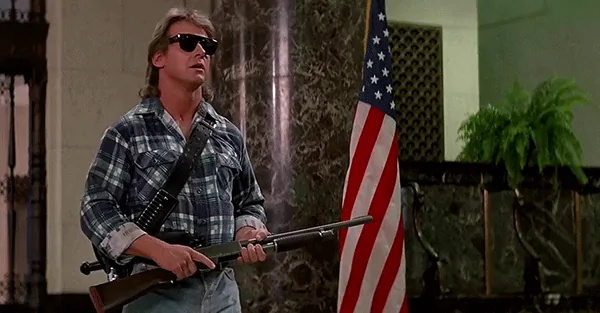 “I have come here to chew bubblegum and kick ass. And I’m all out of bubblegum.”