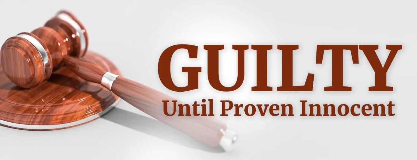 guilty-until-proven-innocent-5-1.jpg