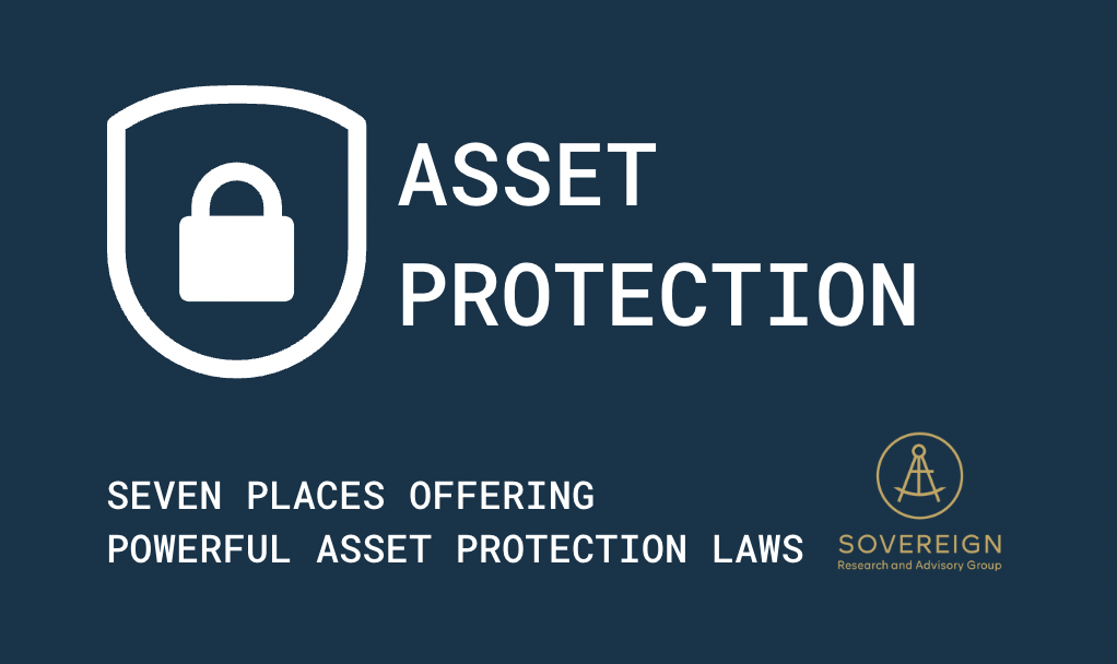 7 Countries with Powerful Asset Protection Laws 2023