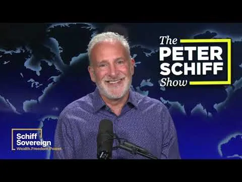 LIVE! The Peter Schiff Show Podcast – Ep 995